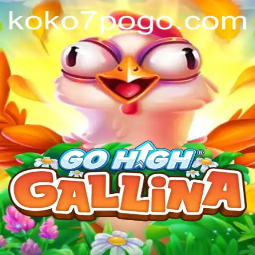 GoHighGallina: The Thrilling New Game That's Capturing Hearts and Minds
